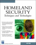 Homeland Security Techniques and Technologies (Charles River Media Networking/Security)