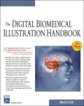 The Digital Biomedical Illustration Handbook