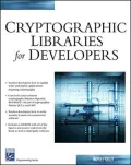 Cryptographic Libraries for Developers (Charles River Media Programming)