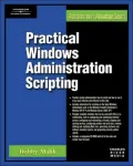 Practical Windows Administration Scripting