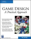 Game Design: A Practical Approach