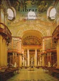 The Great Libraries: From Antiquity to the Renaissance 3000 B.C. to A.D. 1600