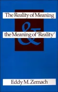 The Reality of Meaning and the Meaning of Reality
