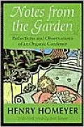 Notes from the Garden: Reflections and Observations of an Organic Gardener