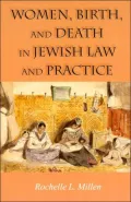 Women, Birth, and Death in Jewish Law and Practice