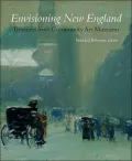 Envisioning New England: Treasures from Community Art Museums
