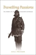 Travelling Passions: Stefansson, the Arctic Explorer