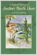 A Natural History of Boston's North Shore