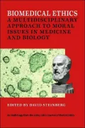 Biomedical Ethics: A Multidisciplinary Approach to Moral Issues in Medicine and Biology