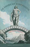 An American Body/ Politic: A Deleuzian Approach