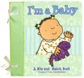 I'm a Baby: A Mix-and-Match Book
