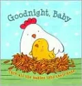 Goodnight, Baby: Tuck All the Babies into Their Beds