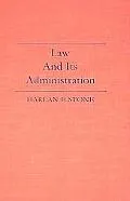 Law and Its Administration