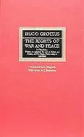 Rights of War and Peace, in Three Books Wherein Are Explained, the Law of Nature and Nations...