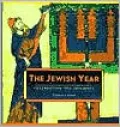 Jewish Year: Celebrating the Holidays