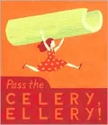 Pass the Celery, Ellery!