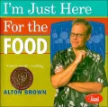 I'm Just Here for the Food : Food + Heat = Cooking