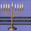 The Lights of Hanukkah : A Book of Menorahs