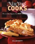 New York Cooks : The 100 Best Recipes from New York Magazine