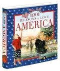 1,001 Reasons to Love America