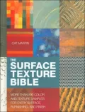 Surface Texture Bible: More than 800 Color and Texture Samples for Every Surface, Furnishing and Finish
