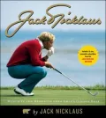Jack Nicklaus: Memories and Mementos from Golf's Golden Bear