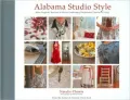 Alabama Studio Style: More Projects, Recipes and Stories Celebrating Sustainable Fashion and Living