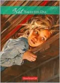 Kit Saves the Day: A Summer Story (American Girls Collection Series: Kit #5)