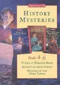 History Mysteries Books 4-6 Voices at Whisper Bend/Secrets on 26th Street/Mystery of the Dar...