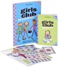 Girls Club Kit: Start a Club and Find Friends, Fortune and Fun