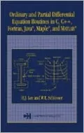 Ordinary and Partial Differential Equation Routines in C, C++, FORTRAN, Java, Maple, and MATLAB