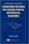 Transform Methods for Solving Partial Differential Equations