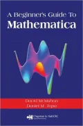 A Beginner's Guide to Mathematica
