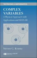 Complex Variables: A Physical Approach with Applications and MATLAB