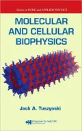 Introduction to Molecular and Cellular Biophysics