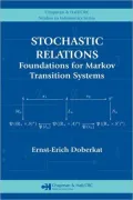 Stochastic Relations: Foundations for Markov Transition Systems