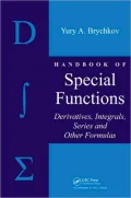 Handbook of Special Functions: Derivatives, Integrals, Series and Other Formulas