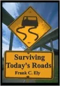 Surviving Today's Roads