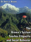 Brown's System Teaches Etiquette and Social Behavior