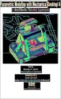 Parametric Modeling with Mechanical Desktop 4