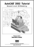 AutoCAD 2002 Tutorial: 3D Modeling