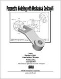Parametric Modeling with Mechanical Desktop 6