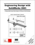 Engineering Design With Solidworks 2003