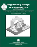 Engineering Design with SolidWorks 2004 and MultiMedia CD