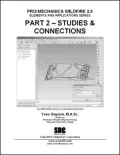 Pro/Mechanica Structure: Elements and Applications Wildfire 2. 0 - Part II: Studies and Connections