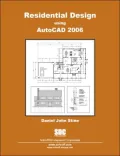 Residential Design Using AutoCAD 2006