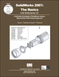 SolidWorks 2007: The Basics