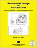Residential Design Using AutoCAD 2009