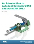 Introduction to Autodesk Invent. and AutoCAD 2013