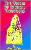 The Origin of Biblical Traditions